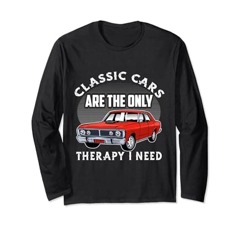 Image of Classic Cars Are The Only Therapy I Need Vintage Classic Car Long Sleeve T-Shirt