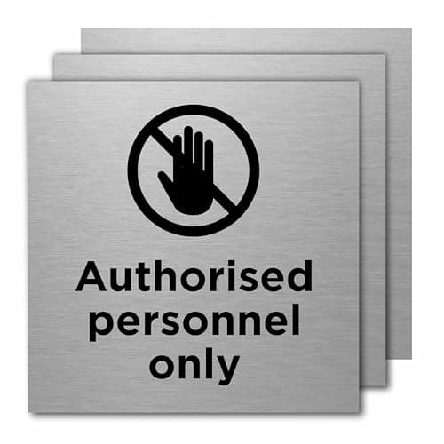 Image of Authorised Personnel Only Sign with Symbol – 150 x 150mm – Durable 0.5mm Aluminium with Clear Text & Icon, Self-Adhesive for Easy Installation, Professional Safety Sign for Restricted Areas (3)
