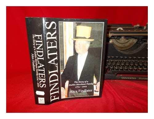 Image of Findlaters: The Story of a Dublin Merchant Family