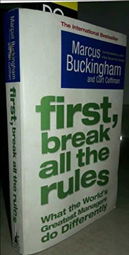 Image of First, Break All The Rules
