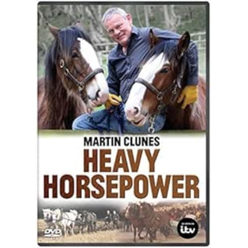 Image of Martin Clunes: Heavy Horsepower