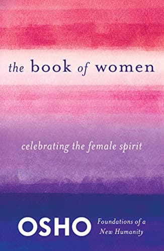 Image of Book of Women: Celebrating the Female Spirit (Foundations of a New Humanity)