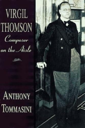 Image of Virgil Thomson – Composer on the Aisle