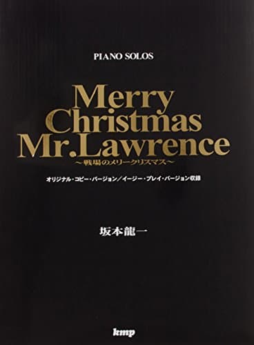 Image of Sakamoto ryuÌ„ichi Merry Christmas Mr. Lawrence senjoÌ„ no meriÌ„ kurisumasu : Piano solos.
