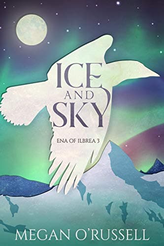 Image of Ice and Sky (Ena of Ilbrea Book 3)