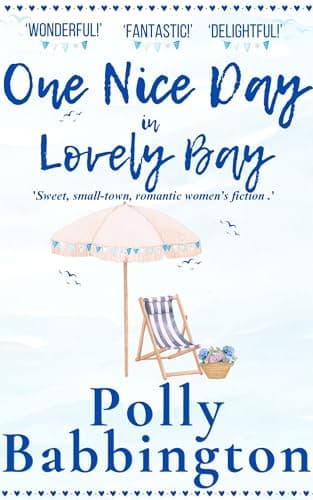 Image of One Nice Day in Lovely Bay : Contemporary Romantic Women's Fiction (One Day Lovely Bay Book 1)