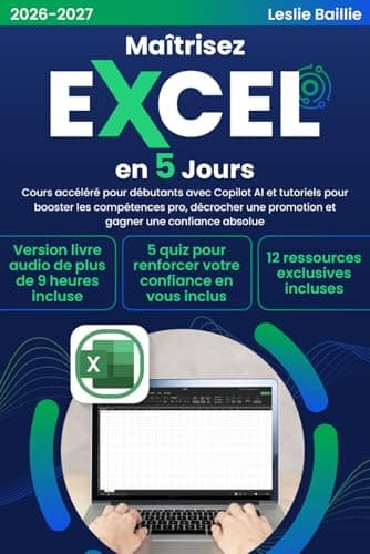 Image of Maîtrisez Excel en 5 jours: Cours accéléré pour débutants avec Copilot AI et tutoriels pour booster les compétences pro, décrocher une promotion et gagner une confiance absolue