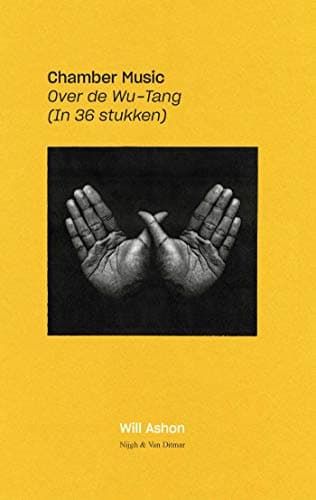 Image of Chamber Music: Over de Wu-Tang (in 36 stukken) (Dutch Edition)
