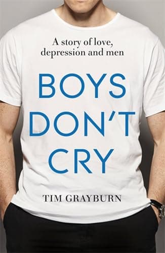 Image of Boys Don't Cry: Why I hid my depression and why men need to talk about their mental health