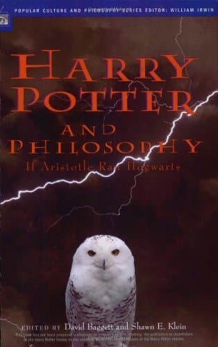 Image of Harry Potter and Philosophy: If Aristotle Ran Hogwarts (Popular Culture and Philosophy Book 9)