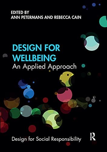 Image of Design for Wellbeing: An Applied Approach (Design for Social Responsibility)