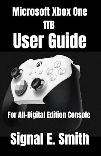Image of Microsoft Xbox One 1TB User Guide: For All-Digital Edition Console