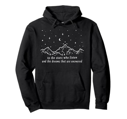 Image of To The Star Who Listen And The Dreams That Are Answered Pullover Hoodie