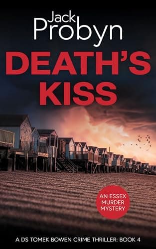 Image of Death's Kiss: A Chilling Essex Murder Mystery Novel (DS Tomek Bowen Crime Thriller Book 4)