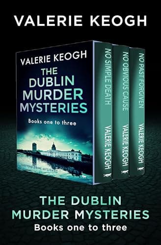 Image of The Dublin Murder Mysteries Books One to Three: No Simple Death, No Obvious Cause, and No Past Forgiven