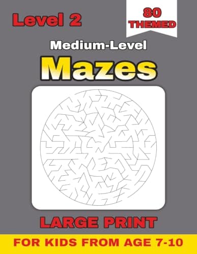 Image of Circular Mazes for Kids Ages 7–10 – Level 2 .. Gift for Vacations, Holidays and Free Times: 80 Tricky Themed Circle Mazes with Solutions | Large Print ... Kids from age 7-10: 4 Levels Books Series)