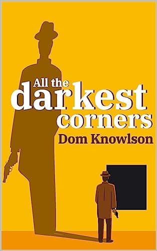 Image of All the darkest corners
