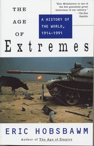 Image of The Age of Extremes: A History of the World, 1914-1991 (History of the Modern World)