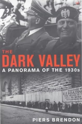 Image of The Dark Valley: A Panorama of the 1930s