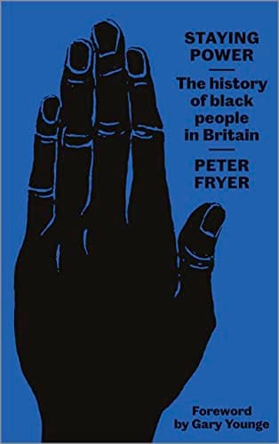 Image of Staying Power: The History of Black People in Britain