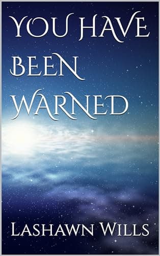 Image of YOU HAVE BEEN WARNED
