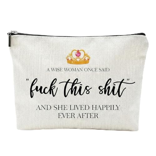 Image of A Wise Woman Once Said Funny Quote Makeup Bag – Premium Canvas Cosmetic Pouch Beige Zipper Toiletry Case with Crown Print for Daily Makeup Storage Travel Use (Wise Woman Quote)