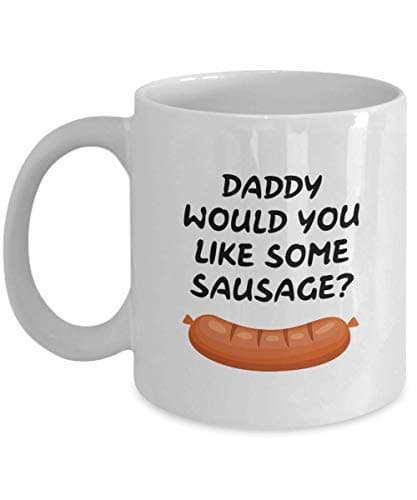 Image of Novelty Tom Green - Freddy Got Fingered - Daddy Would You Like Some Sausage? Funny Gift Slogan Mug SK414