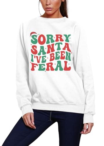 Image of Sorry Santa I've Been Feral - Funny Retro Xmas - Youth & Womens Sweatshirt - Funny Christmas Jumper Clothing Naughty XXL White