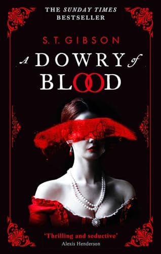 Image of A Dowry of Blood: THE GOTHIC SUNDAY TIMES BESTSELLER