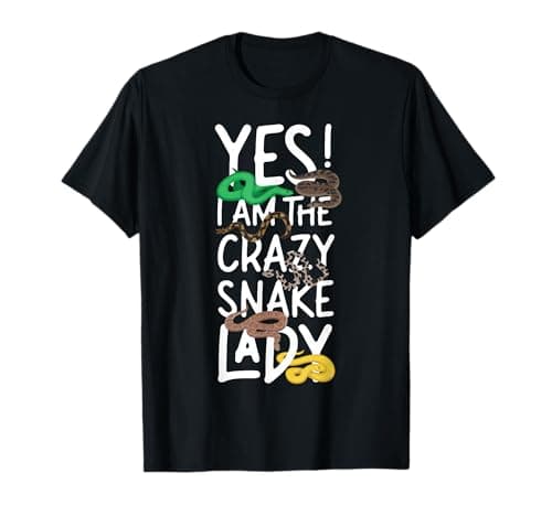 Image of Snake Serpent Girl Yes! I Am The Crazy Snake Lady T-Shirt