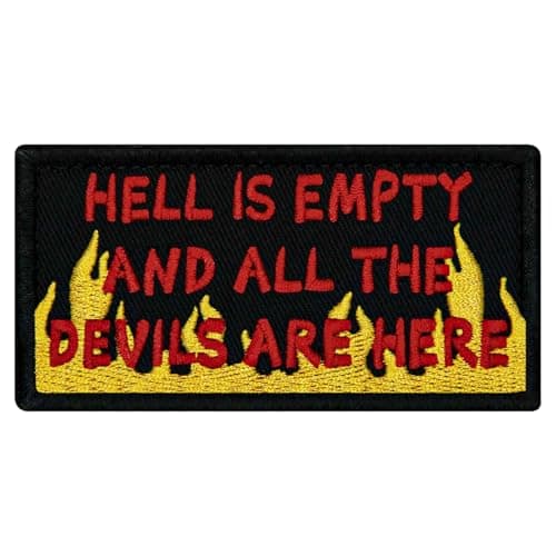 Image of EmbTao Hell is Empty and All The Devils are Here Patch Embroidered Badge Fastener Hook and Loop Emblem