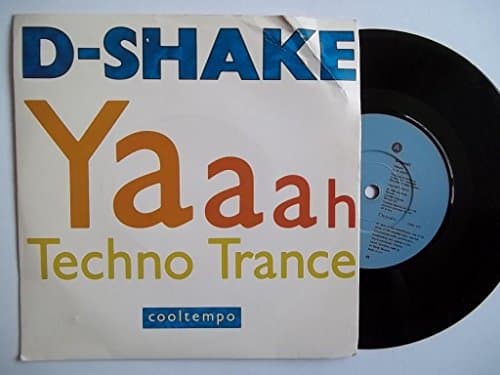 Image of Yaaaaaaaaaah (Freestyle Club Mix) / Techno Trance (Paradise Is Now)