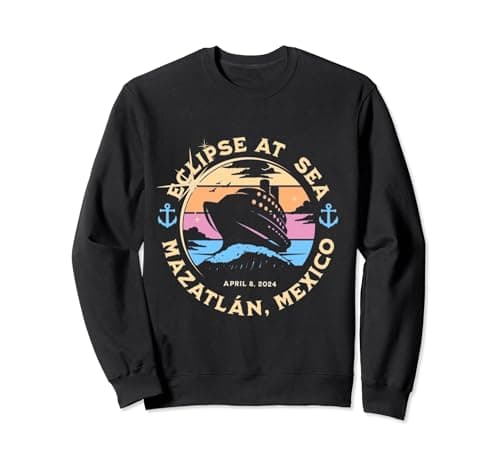 Image of Eclipse at Sea Mazatlán, Mexico Total Solar Eclipse Sweatshirt