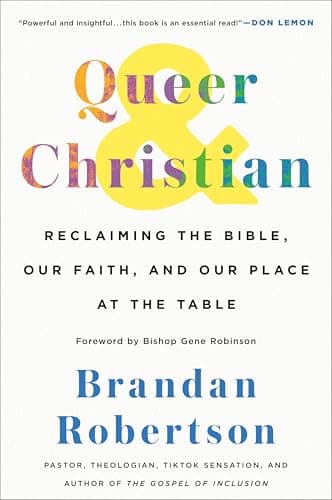 Image of Queer & Christian: Reclaiming the Bible, Our Faith, and Our Place at the Table