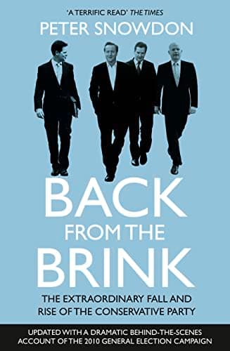 Image of BACK FROM THE BRINK: The Extraordinary Fall and Rise of the Conservative Party