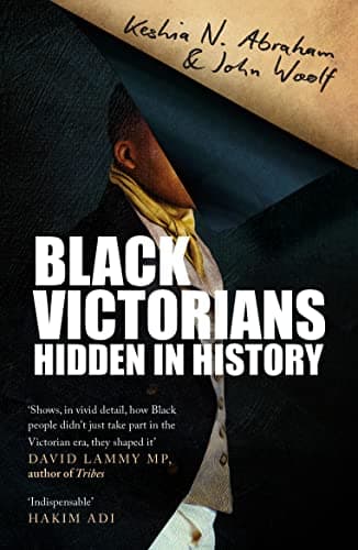 Image of Black Victorians: Hidden in History