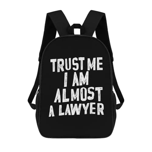 Image of Trust Me I'm Almost A Lawyer 17 Inches Large Backpack Work Travel Laptop Bag Casual Daypack