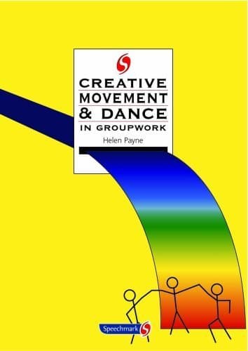 Image of Creative Movement and Dance in Groupwork (Creative Activities in Groupwork)