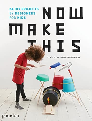 Image of Now Make This: 24 DIY Projects by Designers for Kids