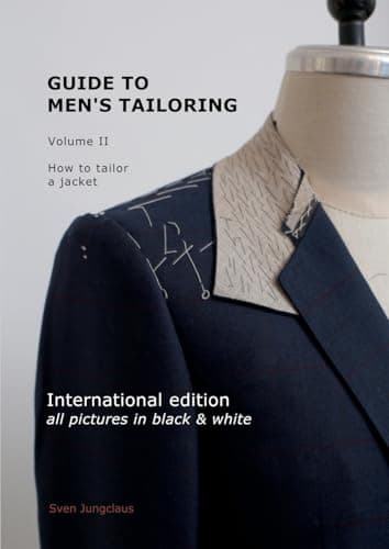 Image of Guide to men's tailoring, Volume 2 (black & white): How to tailor a jacket