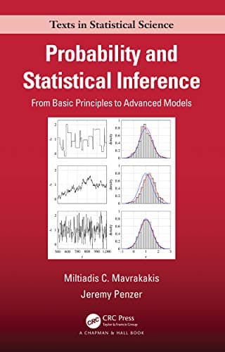 Image of Probability and Statistical Inference: From Basic Principles to Advanced Models (Chapman & Hall/CRC Texts in Statistical Science)