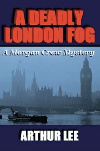 Image of A Deadly London Fog: Volume 3 (Morgan Crew Murder Mystery Series)