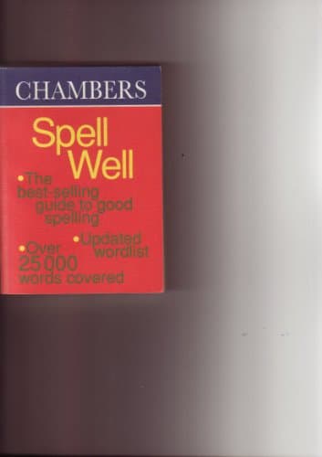 Image of Chambers Spell Well (Chambers School Dictionaries and Thesaurus)