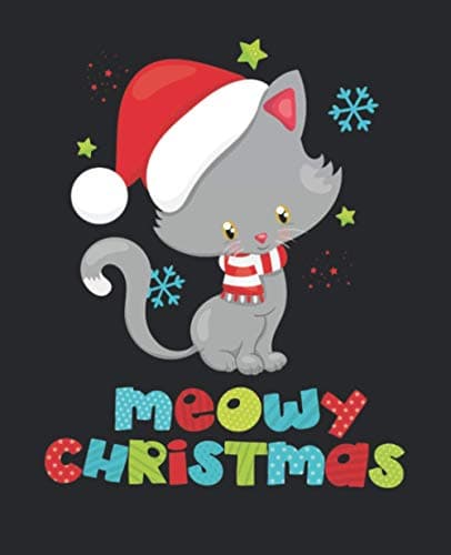Image of Meowy Christmas: Pun Cute Cat Kids Composition Notebook, Book, Booklet, College Ruled Notebook for Men, Women or Kids