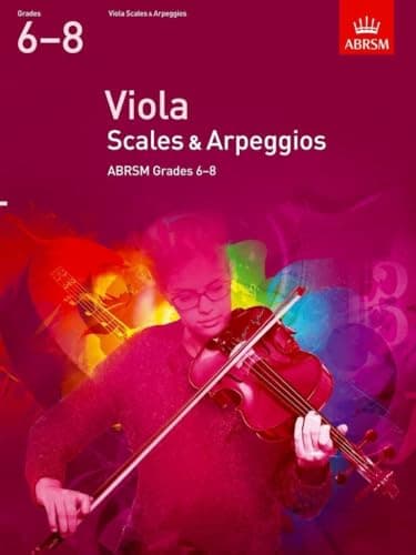 Image of Viola Scales & Arpeggios, ABRSM Grades 6-8: from 2012 (ABRSM Scales & Arpeggios)