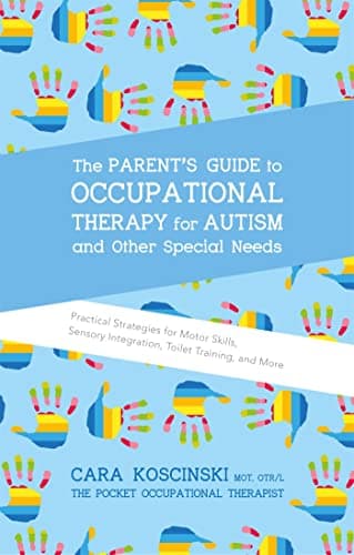 Image of The Parent's Guide to Occupational Therapy for Autism and Special Needs