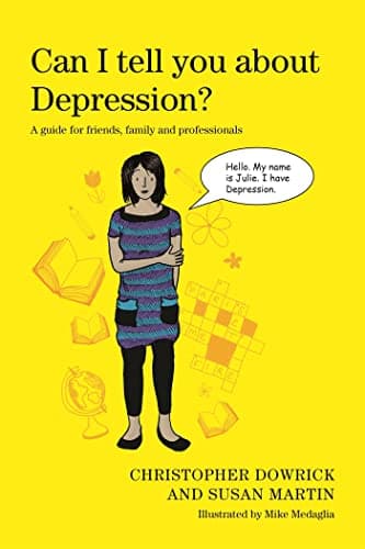 Image of Can I tell you about Depression?: A guide for friends, family and professionals