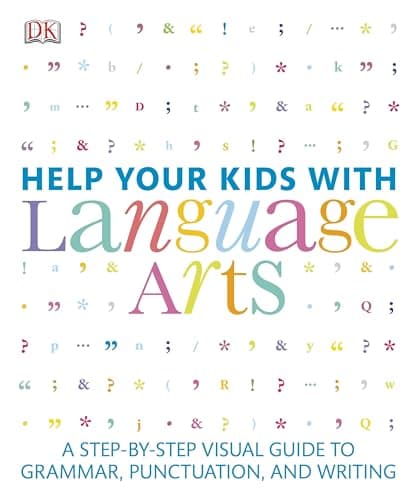 Image of Help Your Kids with Language Arts: A Step-by-Step Visual Guide to Grammar, Punctuation, and Writing