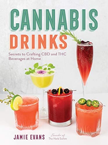 Image of Cannabis Drinks: Secrets to Crafting CBD and THC Beverages at Home