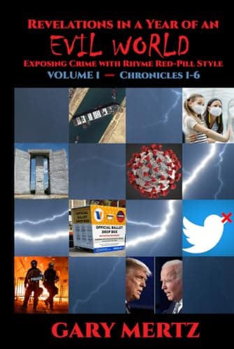 Image of REVELATIONS IN A YEAR OF AN EVIL WORLD: EXPOSING CRIME WITH RHYME RED-PILL SYTLE